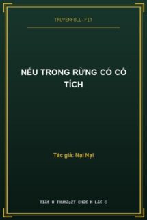 Nếu Trong Rừng Có Cổ Tích