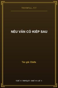 Nếu Vẫn Có Kiếp Sau