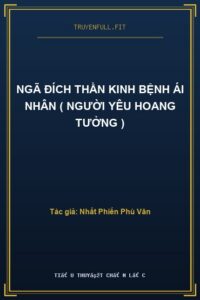 Ngã Đích Thần Kinh Bệnh Ái Nhân ( Người Yêu Hoang Tưởng )