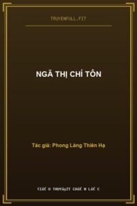 Ngã Thị Chí Tôn