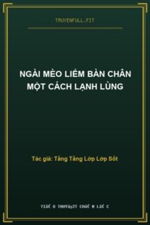 Ngài Mèo Liếm Bàn Chân Một Cách Lạnh Lùng
