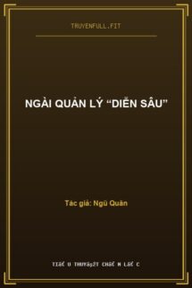 Ngài Quản Lý “Diễn Sâu”