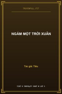 Ngắm Một Trời Xuân