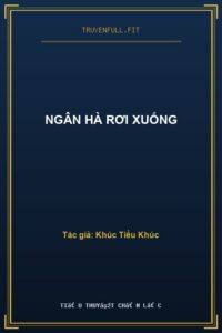 Ngân Hà Rơi Xuống