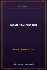 Ngàn Năm Chờ Đợi