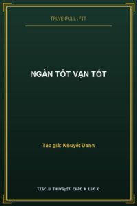 Ngàn Tốt Vạn Tốt