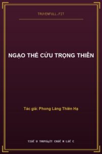 Ngạo Thế Cửu Trọng Thiên