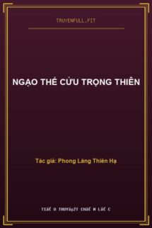 Ngạo Thế Cửu Trọng Thiên