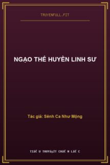 Ngạo Thế Huyền Linh Sư