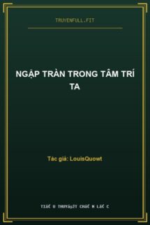 Ngập Tràn Trong Tâm Trí Ta