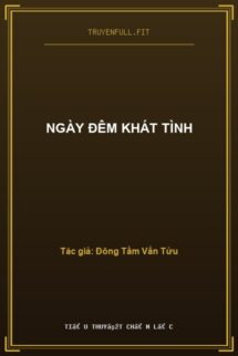 Ngày Đêm Khát Tình