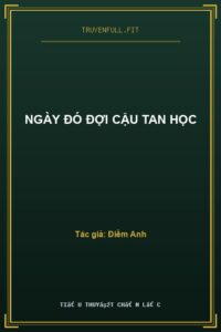 Ngày Đó Đợi Cậu Tan Học