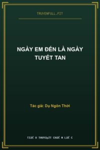 Ngày Em Đến Là Ngày Tuyết Tan