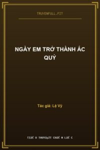 Ngày Em Trở Thành Ác Quỷ