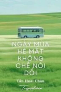 Ngày Hè Mất Khống Chế Nói Dối