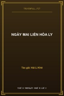 Ngày Mai Liền Hòa Ly