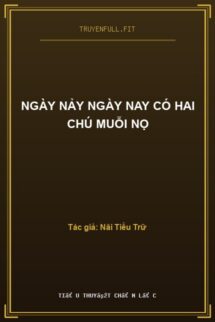 Ngày Nảy Ngày Nay Có Hai Chú Muỗi Nọ