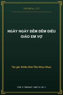 Ngày Ngày Đêm Đêm Điều Giáo Em Vợ