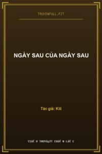 Ngày Sau Của Ngày Sau