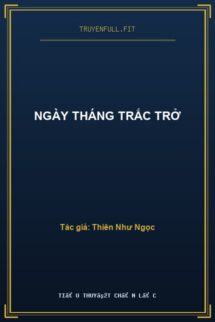 Ngày Tháng Trắc Trở