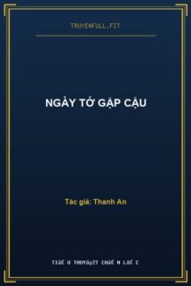 Ngày Tớ Gặp Cậu