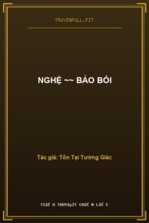 Nghệ ~~ Bảo bối