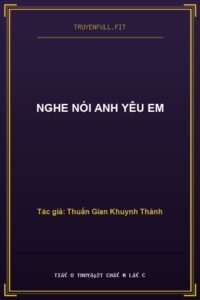 Nghe Nói Anh Yêu Em