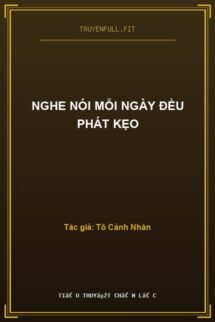 Nghe Nói Mỗi Ngày Đều Phát Kẹo