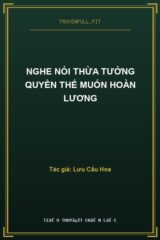 Nghe Nói Thừa Tướng Quyền Thế Muốn Hoàn Lương