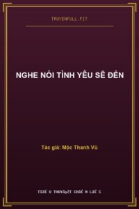 Nghe Nói Tình Yêu Sẽ Đến