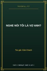 Nghe Nói Tôi Là Vợ Anh?