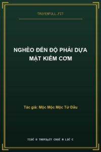 Nghèo Đến Độ Phải Dựa Mặt Kiếm Cơm