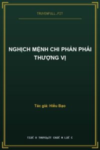 Nghịch Mệnh Chi Phản Phái Thượng Vị
