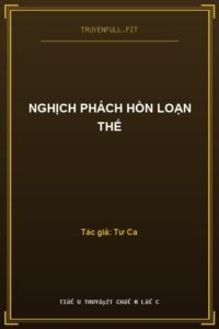 Nghịch Phách Hồn Loạn Thế