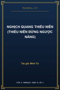 Nghịch Quang Thiếu Niên (Thiếu Niên Đứng Ngược Nắng)