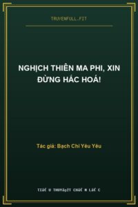 Nghịch Thiên Ma Phi, Xin Đừng Hắc Hoá!