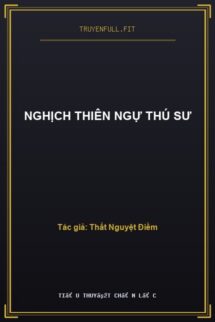 Nghịch Thiên Ngự Thú Sư