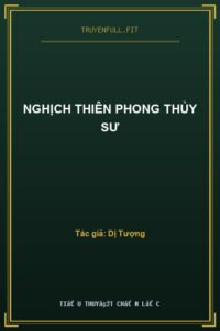 Nghịch Thiên Phong Thủy Sư