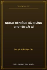 Ngoài Tiền Ông Xã Chẳng Cho Tôi Cái Gì