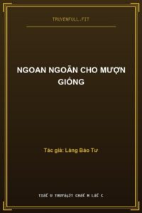 Ngoan Ngoãn Cho Mượn Giống
