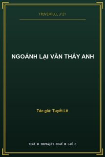 Ngoảnh Lại Vẫn Thấy Anh