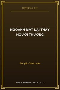 Ngoảnh Mặt Lại Thấy Người Thương