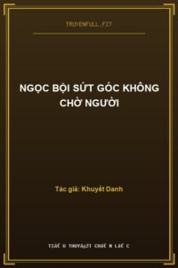 Ngọc Bội Sứt Góc Không Chờ Người