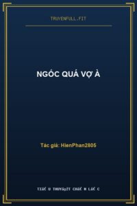 Ngốc Quá Vợ À