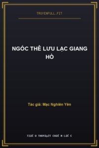 Ngốc Thê Lưu Lạc Giang Hồ