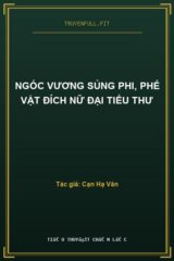 Ngốc Vương Sủng Phi, Phế Vật Đích Nữ Đại Tiểu Thư
