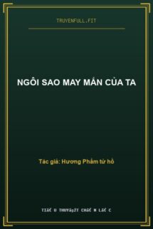 Ngôi Sao May Mắn Của Ta