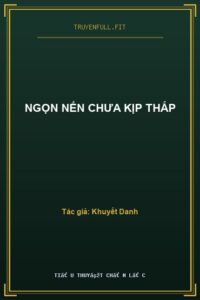 Ngọn Nến Chưa Kịp Thắp