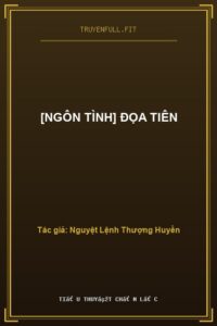 [Ngôn Tình] Đọa Tiên