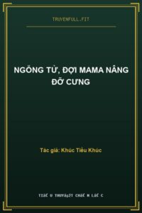 Ngỗng Tử, Đợi Mama Nâng Đỡ Cưng